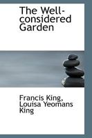 The Well-considered Garden 1429013001 Book Cover