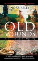 Old Wounds: A Gillian Adams Mystery 1890208256 Book Cover