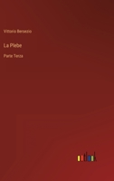 La Plebe: Parte Terza 3368018795 Book Cover