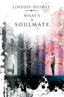 What's a Soulmate? 1773390767 Book Cover