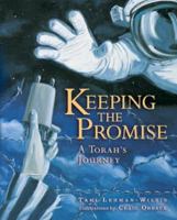 Keeping the Promise: A Torah's Journey (General Jewish Interest) 1580131182 Book Cover