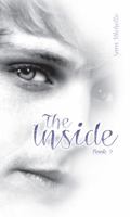 The Inside: Book 2 1612473512 Book Cover