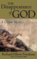 The Disappearance of God: A Divine Mystery 0316294349 Book Cover