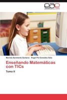 Ensenando Matematicas Con Tics 3659004715 Book Cover