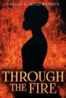 Through The Fire 1979875898 Book Cover