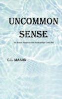 Uncommon Sense 1420864351 Book Cover