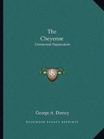 The Cheyenne Volume 01 - Primary Source Edition 102145382X Book Cover