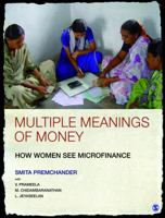 Multiple Meanings of Money: How Women See Microfinance 8132101693 Book Cover