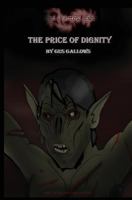 The Price of Dignity 149362332X Book Cover