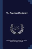 The American missionary 137692787X Book Cover