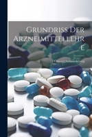Grundriss der Arzneimittellehre 1022071645 Book Cover
