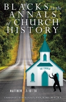 Blacks in the Annals of Church History 1489735291 Book Cover
