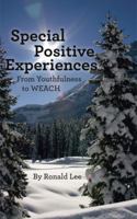 Special Positive Experiences 1742841309 Book Cover