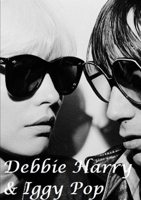 Debbie Harry & Iggy Pop 0244868719 Book Cover