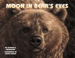 Moon In Bear's Eyes 0761300597 Book Cover