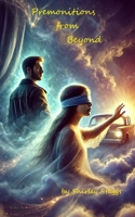 Premonition from Beyond B0F1DDBDCY Book Cover