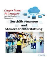 Lagerhaus Manager Geschaftsprozess Manager, (Lmgm) Cloud-Losung Software (Manuell + Cloud-Hosting): Geschaft Finanzen Und Steuerberichterstattung 1547041757 Book Cover