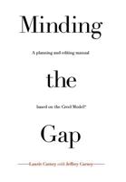 Minding The Gap 1453517375 Book Cover