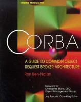 CORBA: A Guide to Common Object Request Broker Architecture (McGraw-Hill Object Technology) 0070054274 Book Cover