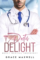 Doctor Delight B0CTKZSVTK Book Cover