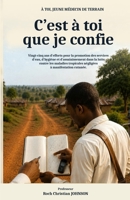 C’est à toi que je confie: Vingt-cinq ans d’efforts pour la promotion des services d’eau, d’hygiène et d’assainissement dans la lutte contre les ... à manifestation cutanée (French Edition) 9998242363 Book Cover