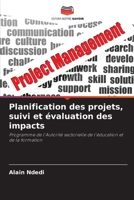 Planification des projets, suivi et évaluation des impacts: Programme de l'Autorité sectorielle de l'éducation et de la formation 6206011623 Book Cover