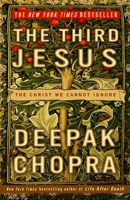 The Third Jesus: The Christ We Cannot Ignore 0307338320 Book Cover