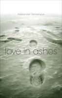 Love in Ashes 161346438X Book Cover