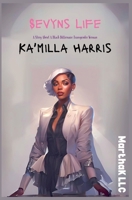 Sevyns Life: A Story About The First Black Billionaire Transgender Woman B0CW7BMCXQ Book Cover