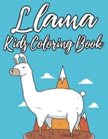 Llama Kids Coloring Book: Designs Of Awesome Llamas To Trace And Color, Coloring Activity Sheets For Children B08LNH6G2H Book Cover