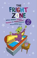 The Fright Zone 1599532980 Book Cover