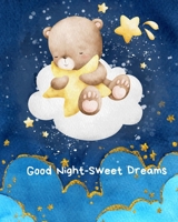 Good Night Sweet Dreams B0DWXLMZFY Book Cover