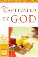 Captivated by God 0830754954 Book Cover