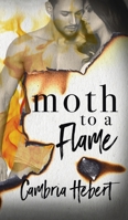 Moth To A Flame 194683629X Book Cover