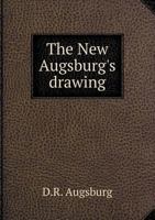 The New Augsburg's Drawing 5518856083 Book Cover