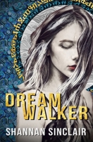 Dream Walker 0999410121 Book Cover