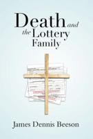 Death and the Lottery Family 1483652491 Book Cover