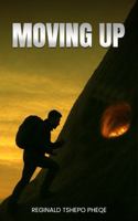 Moving Up 1969844892 Book Cover