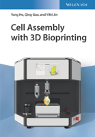 Cell Assembly with 3D Bioprinting 3527347968 Book Cover