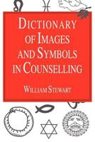 Imagery & Symbolism in Counselling 1853023515 Book Cover