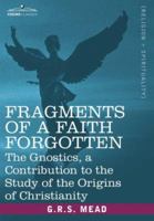 Fragments of a Faith Forgotten 1517128668 Book Cover