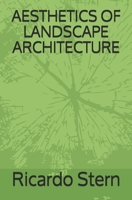 AESTHETICS OF LANDSCAPE ARCHITECTURE B08KGTBRZR Book Cover