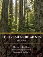 Forest Measurements, Sixth Edition 1478636181 Book Cover