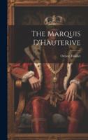 The Marquis D'Hauterive 1021325198 Book Cover