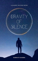 Gravity of Silence B0DRBY5H3K Book Cover
