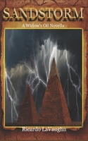 Sandstorm: A Widow's Oil Novella (Widow's Oil: Amias-Rashida Group) B0GQTPBDW1 Book Cover