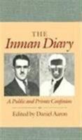 The Inman Diary: A Public and Private Confession 0674454456 Book Cover