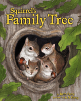 Squirrel's Family Tree 1338187368 Book Cover