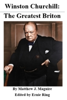 Winston Churchill: The Greatest Briton 106886396X Book Cover