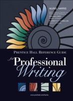 Prentice Hall Reference Guide for PROFESSIONAL WRITING 0131789155 Book Cover
